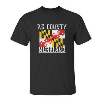 Prince Georges Maryland Murrland Dmv Gogo County Rep Unisex T-Shirt | Favorety