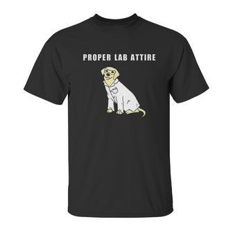 Proper Lab Attire Funny Laboratory Dog Pun Science Unisex T-Shirt | Favorety CA