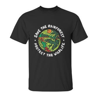 Protect The Wildlife Save The Rainforest Environmental Unisex T-Shirt | Favorety AU