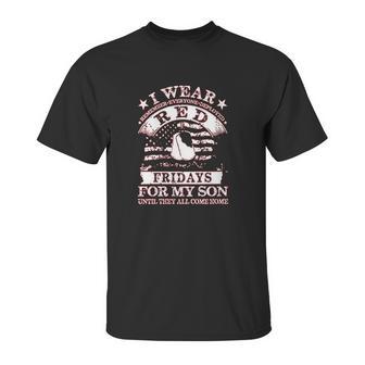 Red Fridays I Wear Red On Fridays For My Son Unisex T-Shirt | Favorety DE