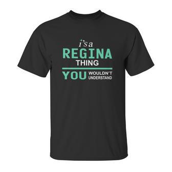 Regina Thing Unisex T-Shirt | Favorety AU