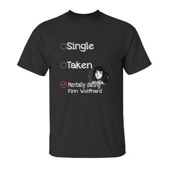 Relationship Status Mentally Dating Finn Wolfhard Shirts Hoodie Sweater Long Sleeve Unisex T-Shirt | Favorety CA