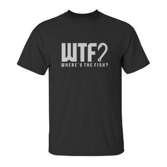 Where S The Fish Wtf Tee Unisex T-Shirt | Favorety