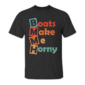 Sadiecrowell Boats Make Me Horny Vintage Unisex T-Shirt | Favorety CA