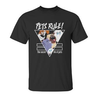 The Secret Life Of Pets 2 Pets Rule Unisex T-Shirt | Favorety CA