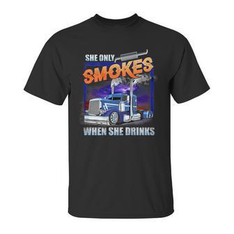 She Only Smokes When She Drinks Unisex T-Shirt | Favorety AU