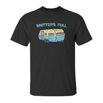 Shitters Full Funny Camping Van Camper Trailer Camp Unisex T-Shirt | Favorety UK