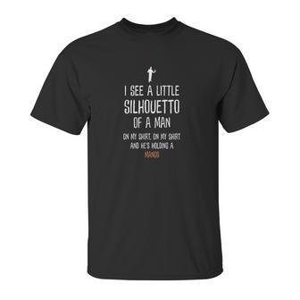 Silhouetto Of A Man Mango Funny Song Lyric Silhouette Design Unisex T-Shirt | Favorety