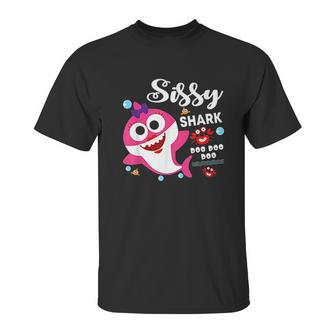 Sissy Shark Doo Doo Doo Matching Family Shark Unisex T-Shirt | Favorety