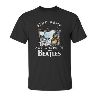 Snoopy And Woodstock Stay Home And Listen To The Beatles Shirt Unisex T-Shirt | Favorety UK