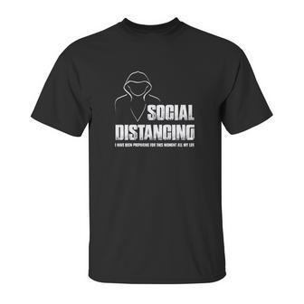 Social Distancing And Chill Introvert Gift Unisex T-Shirt | Favorety