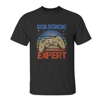 Social Distancing Expert Gaming Video Gamer Unisex T-Shirt | Favorety