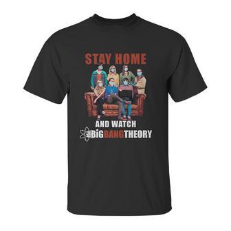 Stay Home And Watch Funny Social Distancing Unisex T-Shirt | Favorety