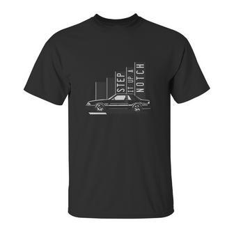 Step It Up A Notch Fox Body Ford Mustang T-Shirt Unisex T-Shirt | Favorety DE