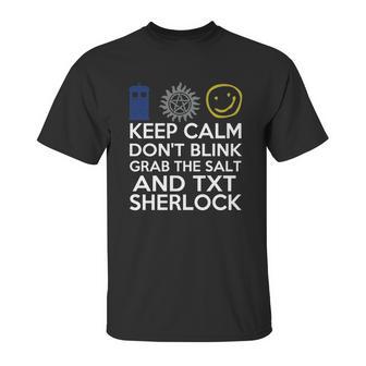 Superwholock T Shirts - Keep Calm Grab The Salt Dont Blink Unisex T-Shirt | Favorety DE