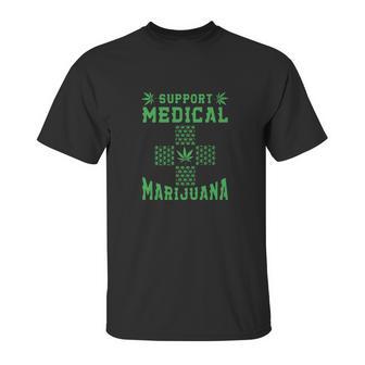 Support Medical Marijuana Unisex T-Shirt | Favorety CA