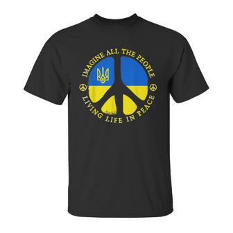 Support Ukraine Imagine All People Living Life In Peace Unisex T-Shirt | Favorety