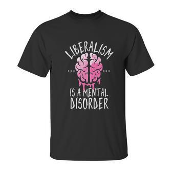 A Mental Disorder Funny Unisex T-Shirt | Favorety