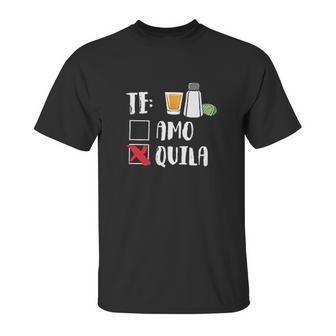 Te Amo Te Quila Drink Cinco De Mayo Unisex T-Shirt | Favorety UK