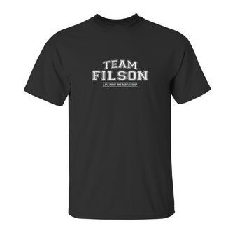 Team Filson Proud Family Surname Last Name Unisex T-Shirt | Favorety CA