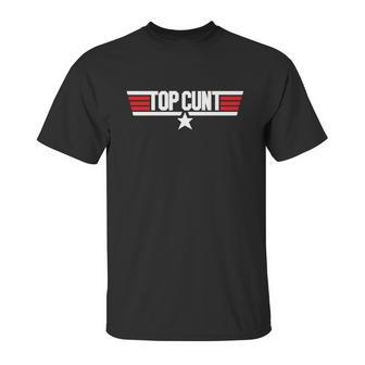 Top Cunt Unisex T-Shirt | Favorety CA