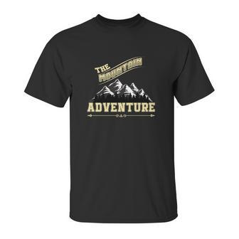 Travel Lovers Who Go To The Mountain To Explore Unisex T-Shirt | Favorety DE