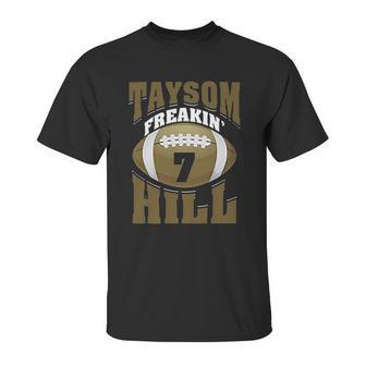 Truekool Taysom Freaking Footbal Unisex T-Shirt | Favorety