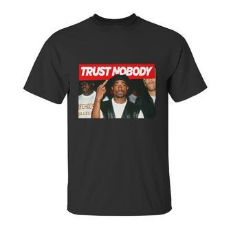 Tupac Trust Nobody For Unisex T-Shirt | Favorety UK