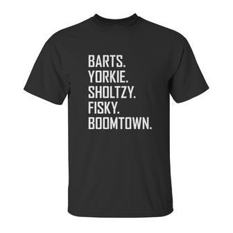 Ugp Campus Apparel Barts Yorkie Sholtzy Fisky Boomtown Funny Hockey Unisex T-Shirt | Favorety UK