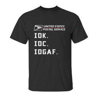 United States Postal Service Idk Idc Idgaf Shirt Unisex T-Shirt | Favorety CA