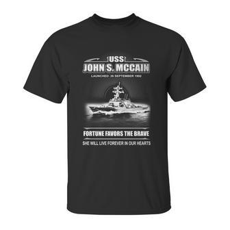 Uss John S Mccain Fortune Favors The Brave She Will Live Forever Our Hearts Unisex T-Shirt | Favorety