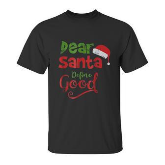 Vintage Dear Santa Define Good Unisex T-Shirt | Favorety DE