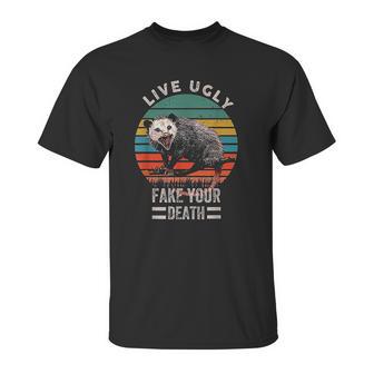 Vintage Live Ugly Fake Your Death Opossum Funny Unisex T-Shirt | Favorety UK