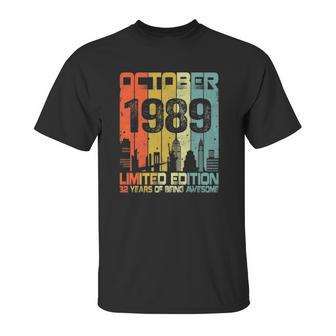 Vintage October 1989 Funny 32Nd Birthday 32 Years Old Gift Unisex T-Shirt | Favorety AU