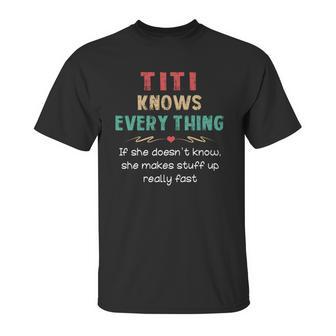 Vintage Titi Knows Everything Quote Unisex T-Shirt | Favorety DE