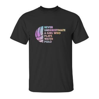 Water Polo Girl Gift H2o Polo Athlete Unisex T-Shirt | Favorety DE