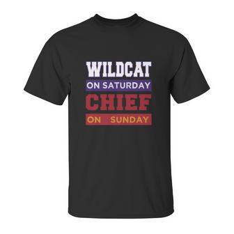 Wildcat On Saturday Chief On Sunday Kansas City Unisex T-Shirt | Favorety CA