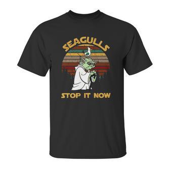 Yoda Seagulls Stop It Now Shirt Unisex T-Shirt | Favorety CA