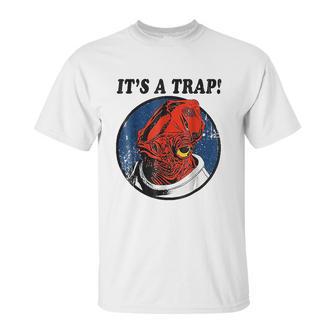 Admiral Ackbar Its A Trap Unisex T-Shirt | Favorety AU