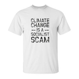 Anti Climate Change Anti Socialist Climate Change Unisex T-Shirt | Favorety