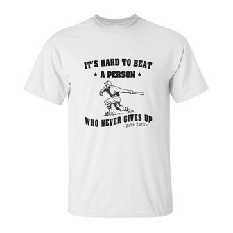 Babe Ruth Quote Unisex T-Shirt | Favorety