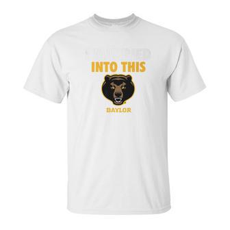 Baylor Bears Married Into This Apparel Unisex T-Shirt | Favorety