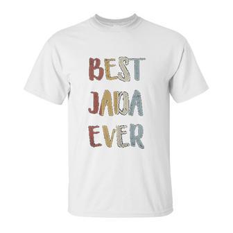 Best Jada Ever Retro Vintage Unisex T-Shirt | Favorety UK