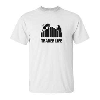 Bulls Vs Bears Day Trader Life Unisex T-Shirt | Favorety AU