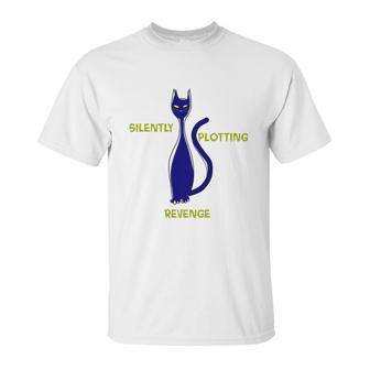 Ca Funny Silently Plotting Revenge Unisex T-Shirt | Favorety