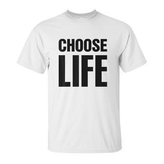 Choose Life 80S Retro Vintage Unisex T-Shirt | Favorety CA