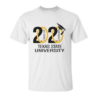 Class Of 2020 Graduation Texas State University Unisex T-Shirt | Favorety CA