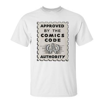 Comics Code Authority Unisex T-Shirt | Favorety