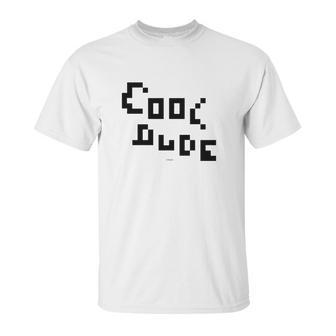 Cool Dude Papyrus Unisex T-Shirt | Favorety UK