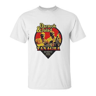 Darmok And Jalad At Tanagra Liveshow Unisex T-Shirt | Favorety